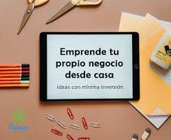 Cómo empezar un pequeño negocio desde casa: guía paso a paso para emprender con éxito
